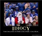 Duke Idiocy Poster